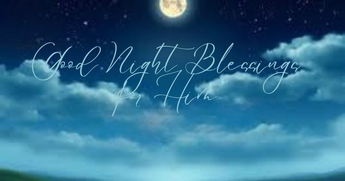 "180 beautiful good night blessings and quotes to share with loved ones, spreading positivity, peace, and sweet dreams before bed."