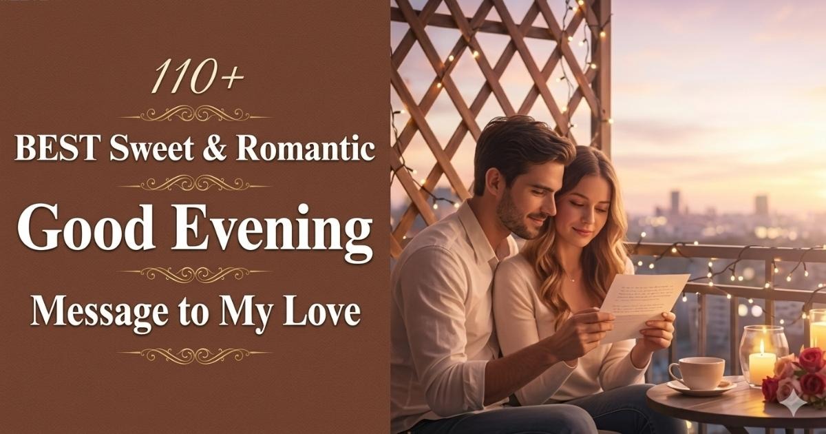 Romantic good evening message with a beautiful sunset background, couple silhouette, and heartfelt love quote creating a warm and emotional vibe.